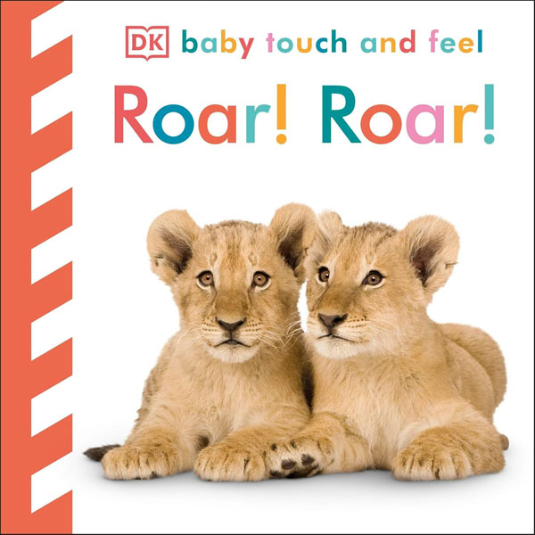 Cover: Baby Touch and Feel Roar! Roar!