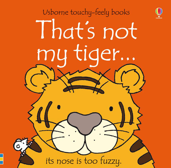 That'S Not My Tiger…
