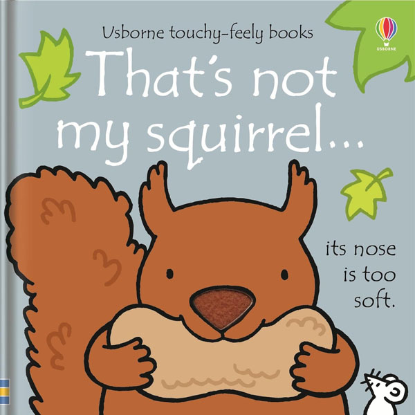 That'S Not My Squirrel…
