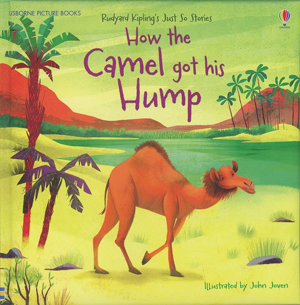 How the Camel got his Hump