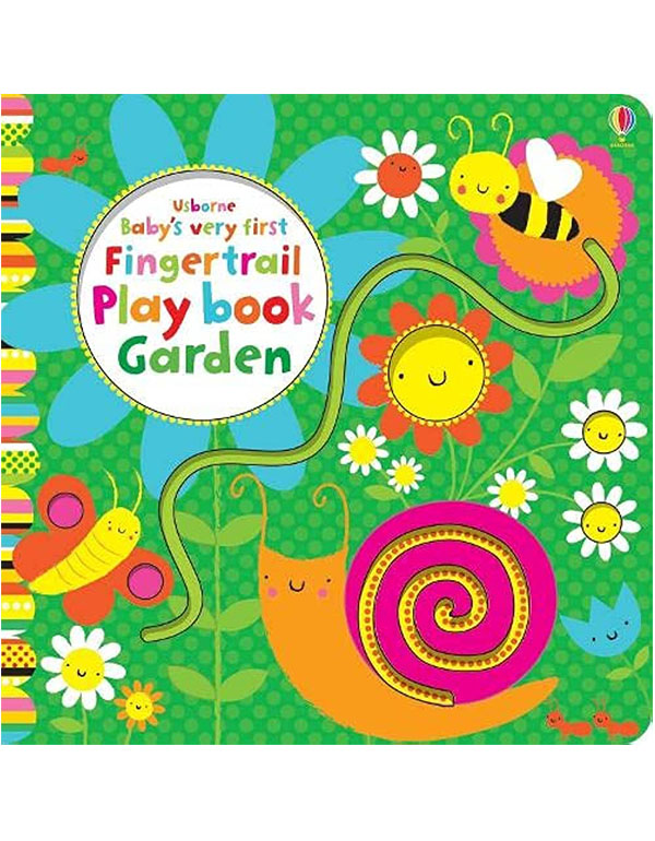 Cover: Baby's Very First Fingertrails Play Book Garden