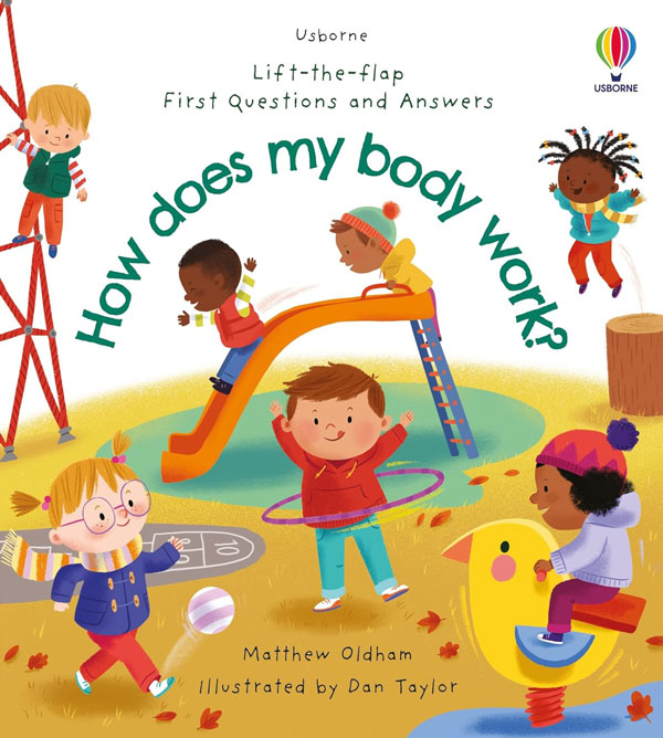 First Questions And Answers: How Does My Body Work?