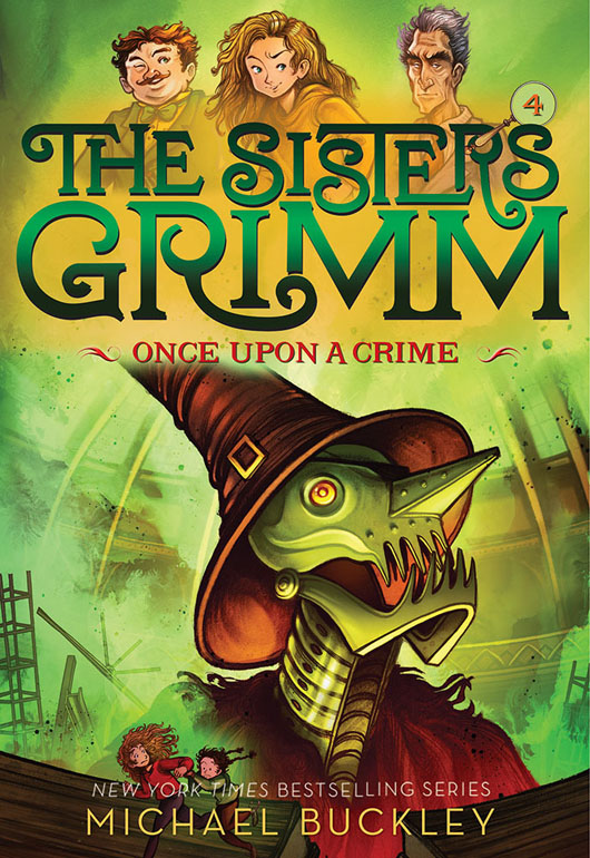 Cover: The Sisters Grimm : Once Upon a Crime (Book 4)