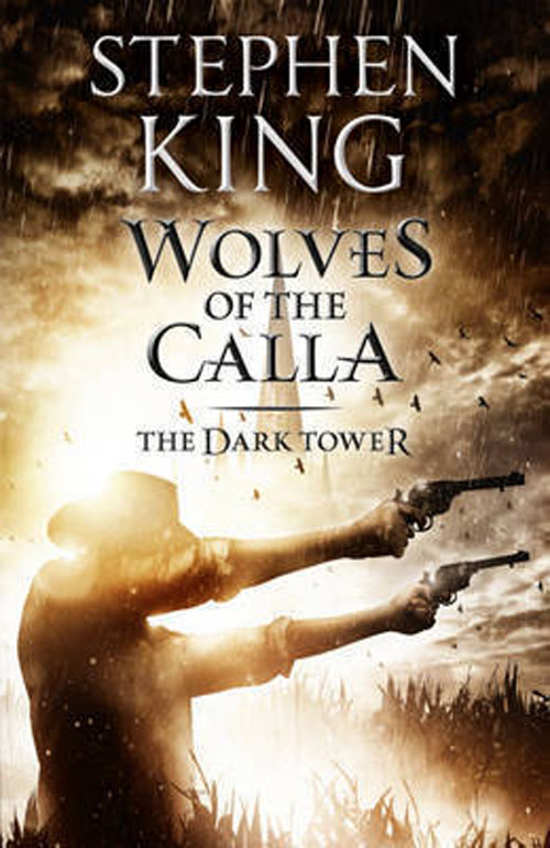The Dark Tower V: Wolves of the Calla