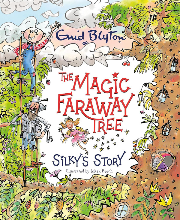 Cover: The Magic Faraway Tree: Silky'S Story