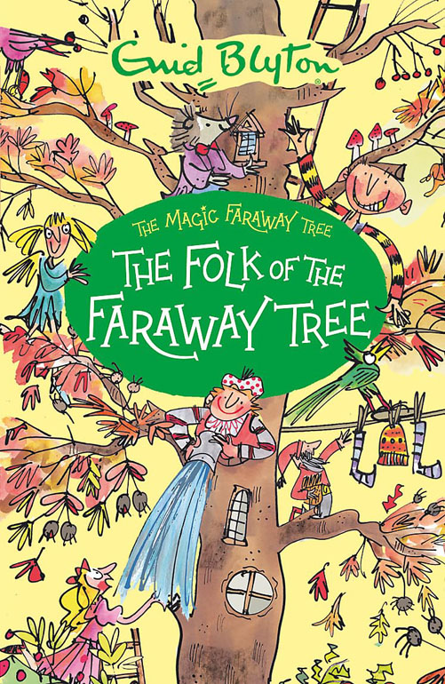 Cover: The Magic Faraway Tree: The Folk Of The Faraway Tree: Book 3