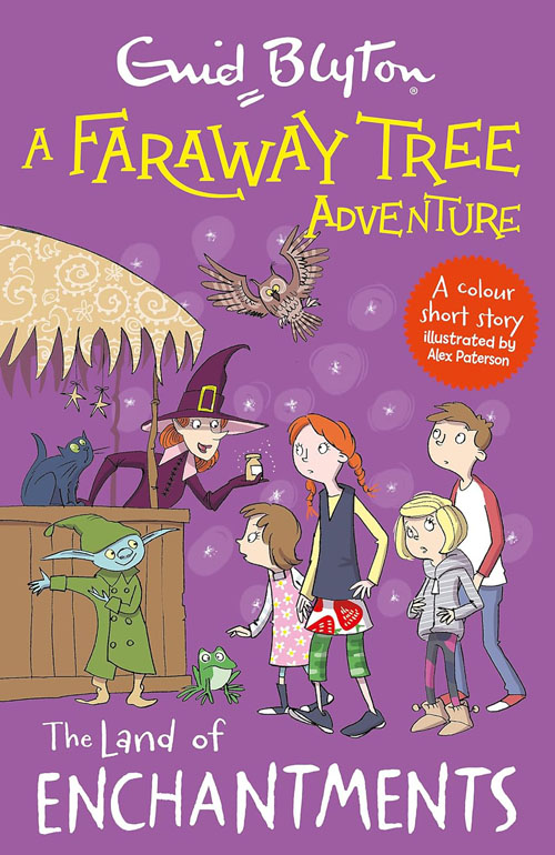 A Faraway Tree Adventure: The Land Of Enchantments: Colour Short Stories