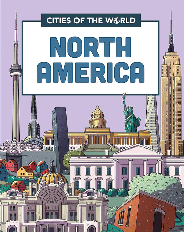 Cover: Cities Of The World: Cities Of North America