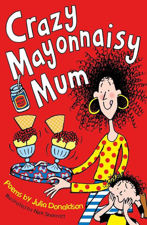 Cover: Crazy Mayonnaisy Mum