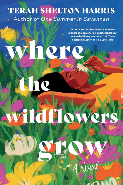 Where the Wildflowers Grow (Deluxe Edition): A Novel
