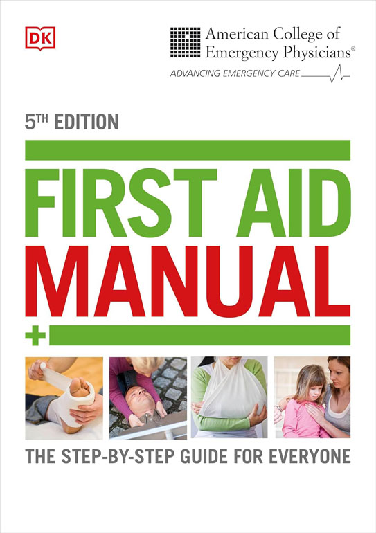 Cover: ACEP First Aid Manual 5th Edition: The Step-by-Step Guide for Everyone