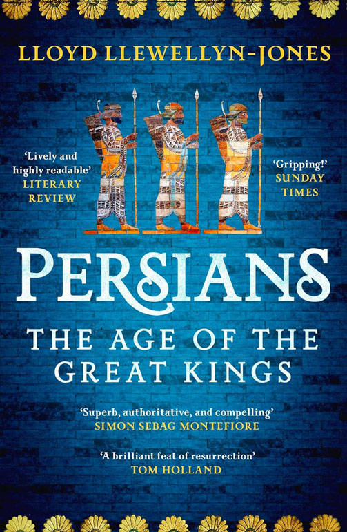 Cover: The Persians: The Age Of The Great Kings