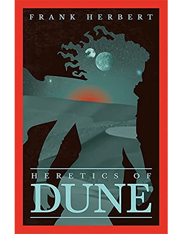 Heretics of Dune: the Fifth Dune Novel