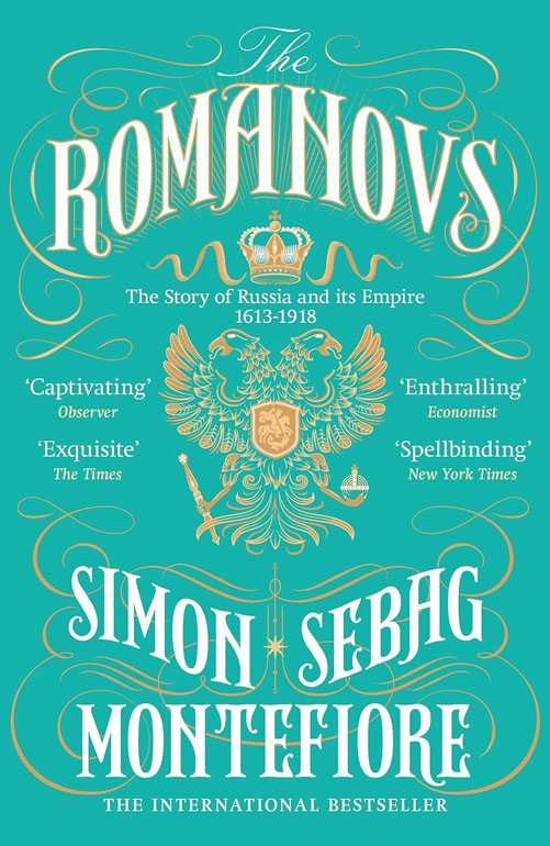 Cover: The Romanovs: The Story of Russia and its Empire 1613-1918