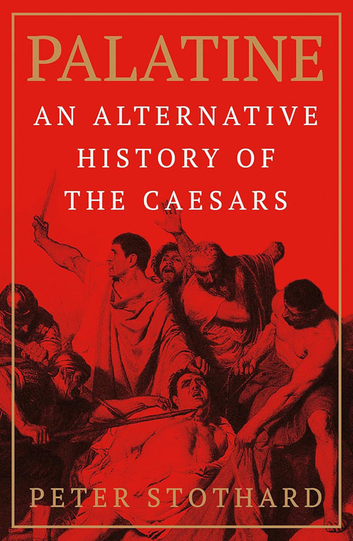 Cover: Palatine: An Alternative History of the Caesars