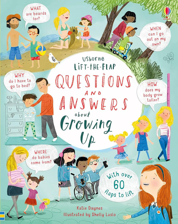 Lift-The-Flap Questions And Answers About Growing Up