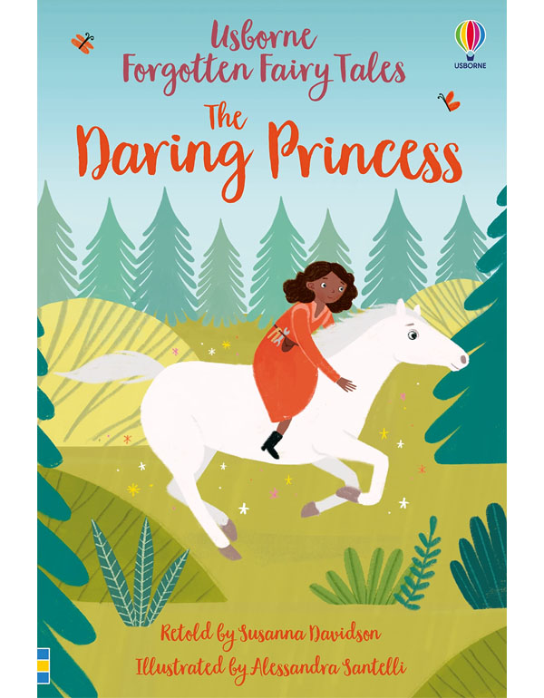 Forgotten Fairy Tales: The Daring Princess