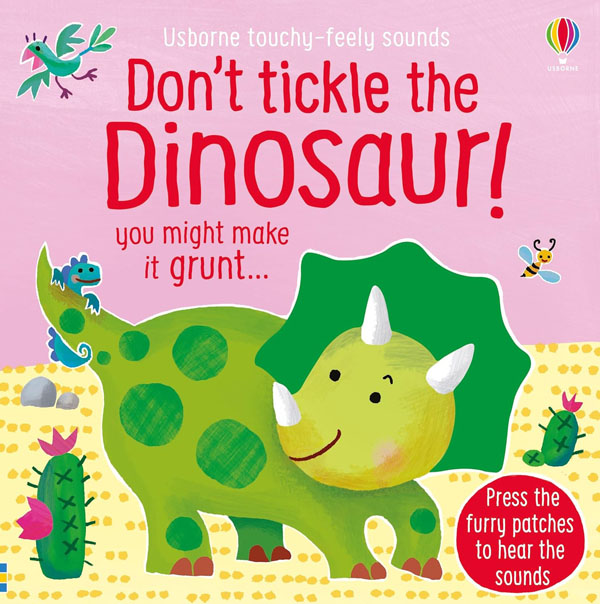 Don'T Tickle The Dinosaur!