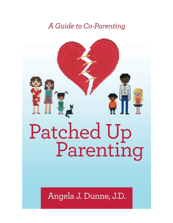 Cover: Patched Up Parenting: A Guide to Co-Parenting