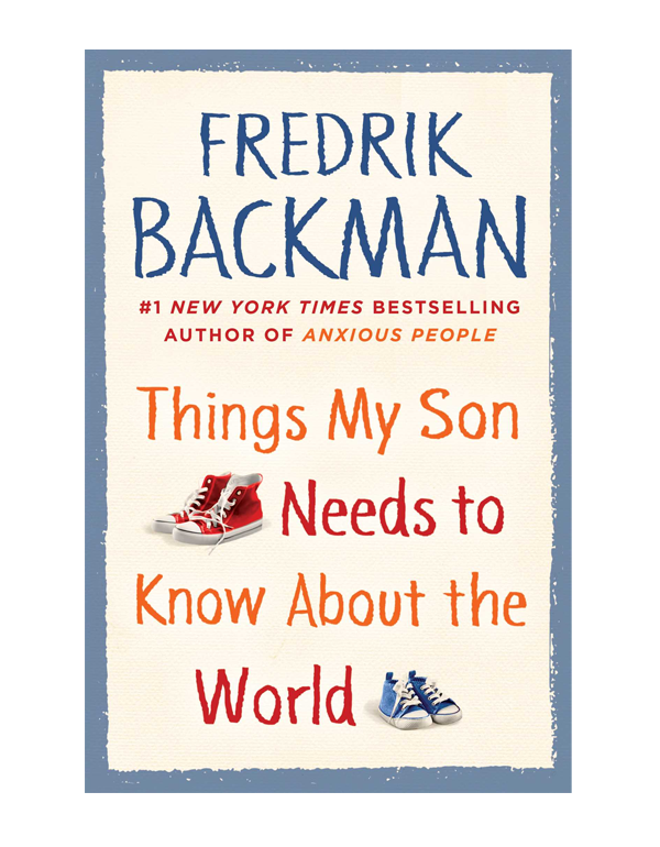 Cover: Things My Son Needs to Know about the World