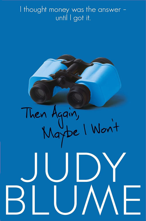 Then Again, Maybe I Wont