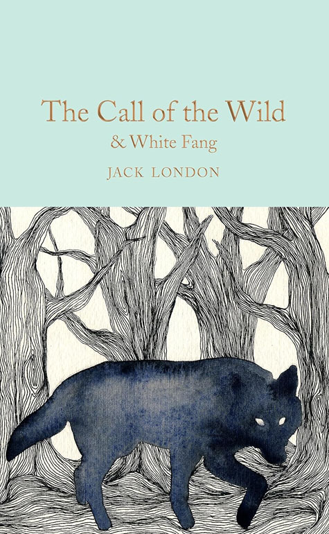 The Call Of The Wild And White Fang