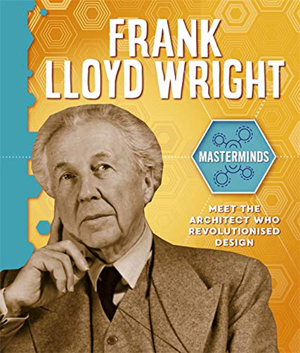 Cover: Masterminds: Frank Lloyd Wright