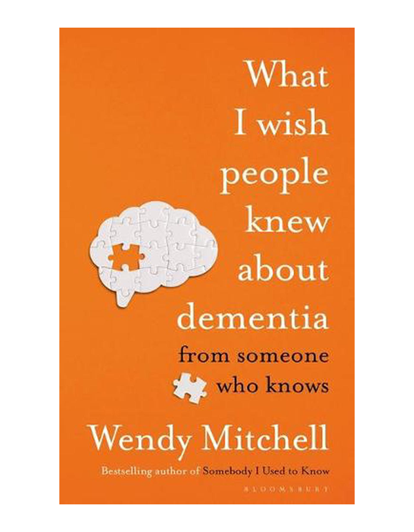What I Wish People Knew About Dementia: From Someone Who Knows
