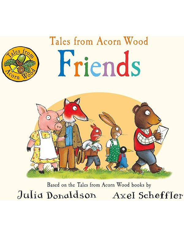 Tales From Acorn Wood: Friends