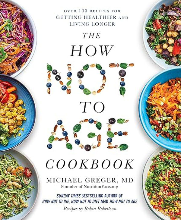 Cover: The How Not to Age Cookbook
