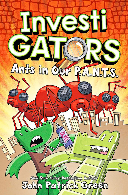 Cover: InvestiGators: Ants in Our P.A.N.T.S.