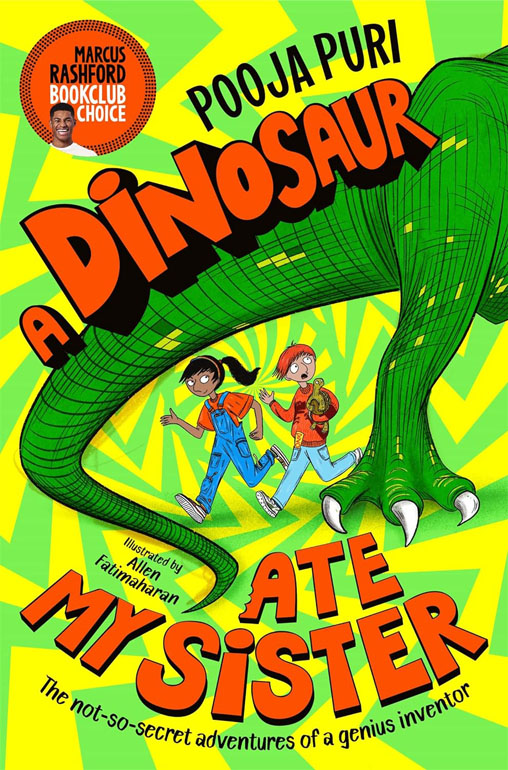 A Dinosaur Ate My Sister: A Marcus Rashford Book Club Choice