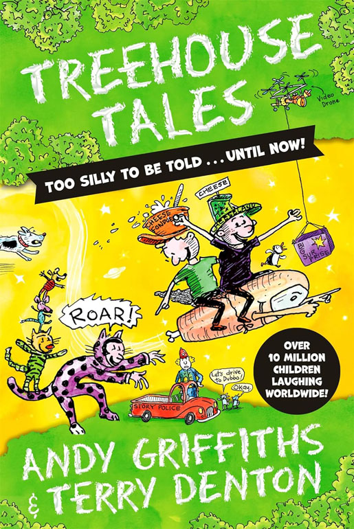 Cover: Treehouse Tales: too SILLY to be told ... UNTIL NOW!