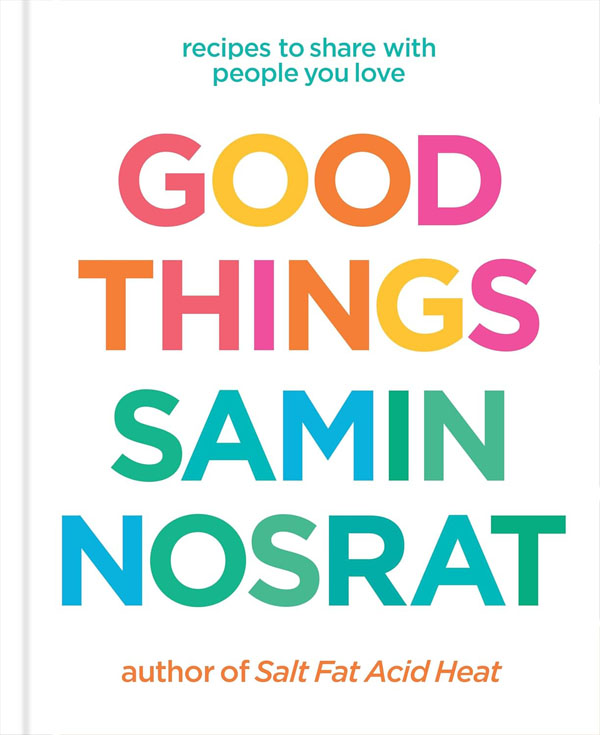 Cover: Good Things: Recipes to Share with People You Love