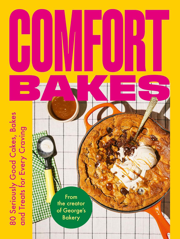 Cover: Comfort Bakes: 80 Seriously Good Cakes