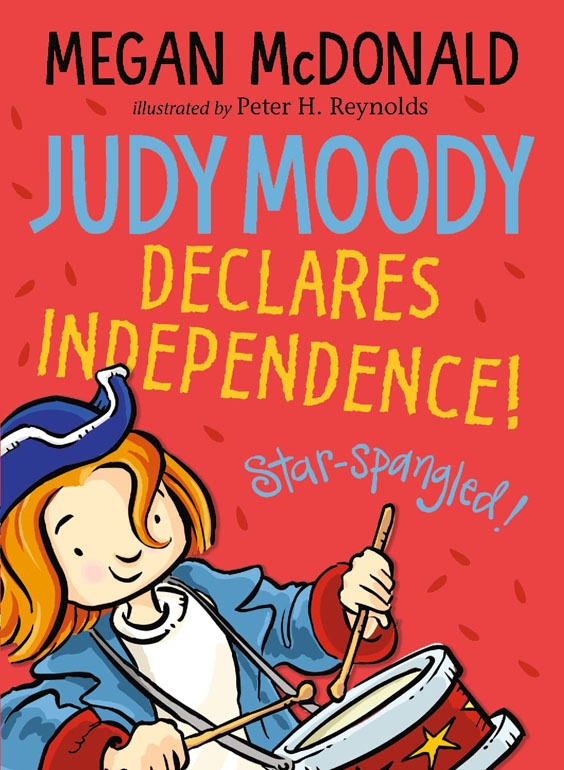Cover: Judy Moody Declares Independence!