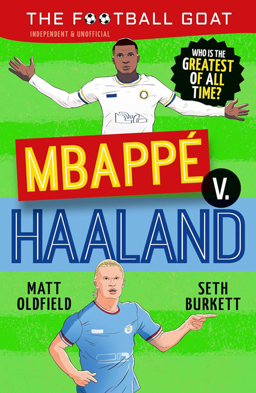 Cover: The Football GOAT: Mbappé v. Haaland