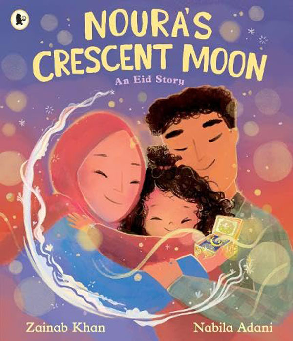 Cover: Noura's Crescent Moon: An Eid Story