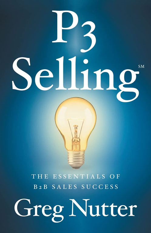 P3 Selling: The Essentials Of B2B Sales Success