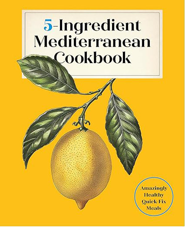 Cover: 5-Ingredient Mediterranean Cookbook