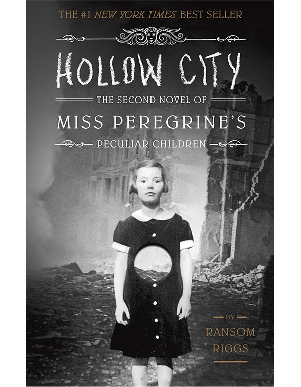 Hollow City: the Second Novel of Miss Peregrines Peculiar Children