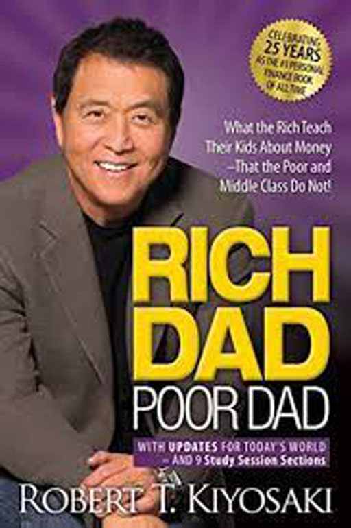 Cover: Rich Dad Poor Dad: What The Rich Teach Their Kids About Money That The Poor And Middle Class Do Not!