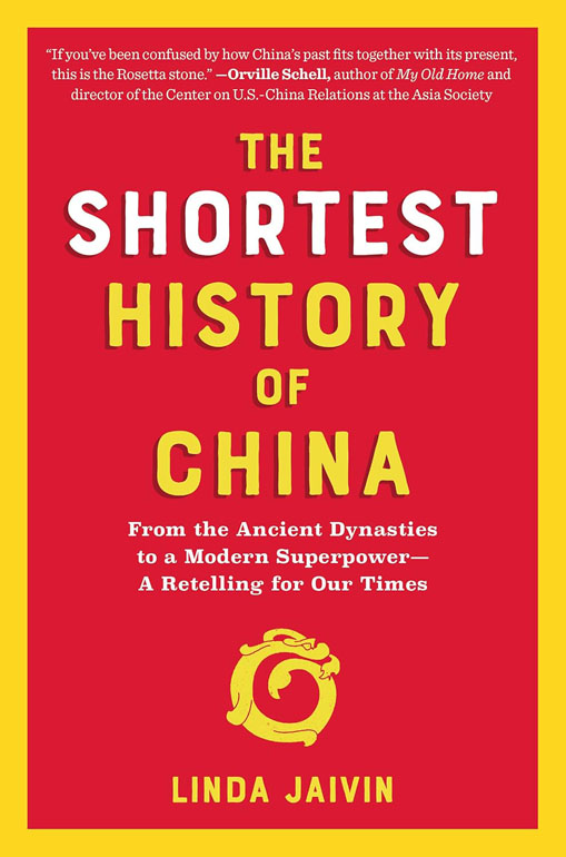 Shortest History of China: From the Ancient Dynasties to a Modern Superpower
