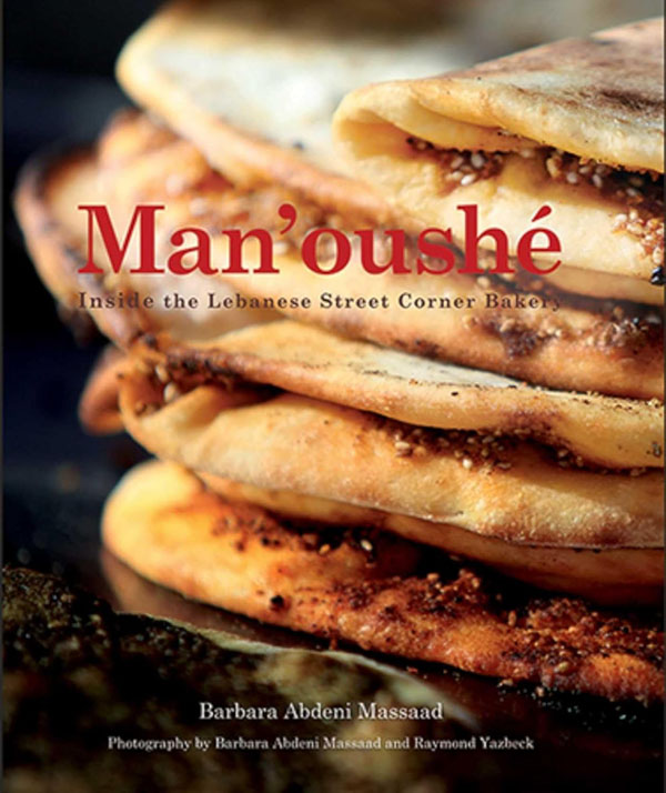 Cover: Man'oushé : Inside the Lebanese Street Corner Bakery