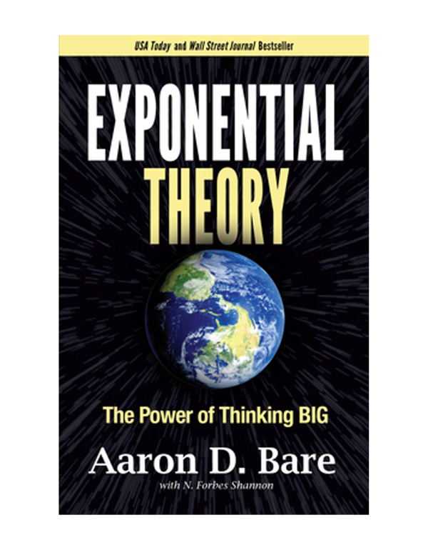 Exponential Theory: The Power of Thinking Big