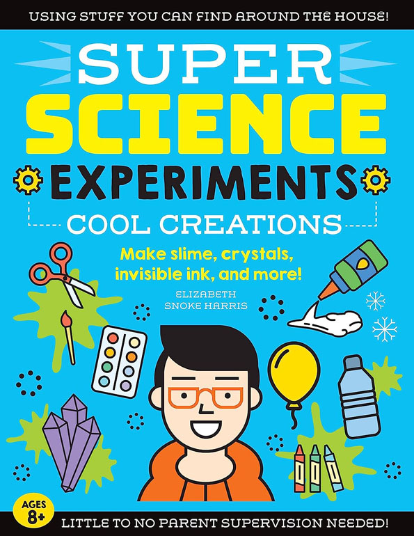 Cover: SUPER Science Experiments: Cool Creations