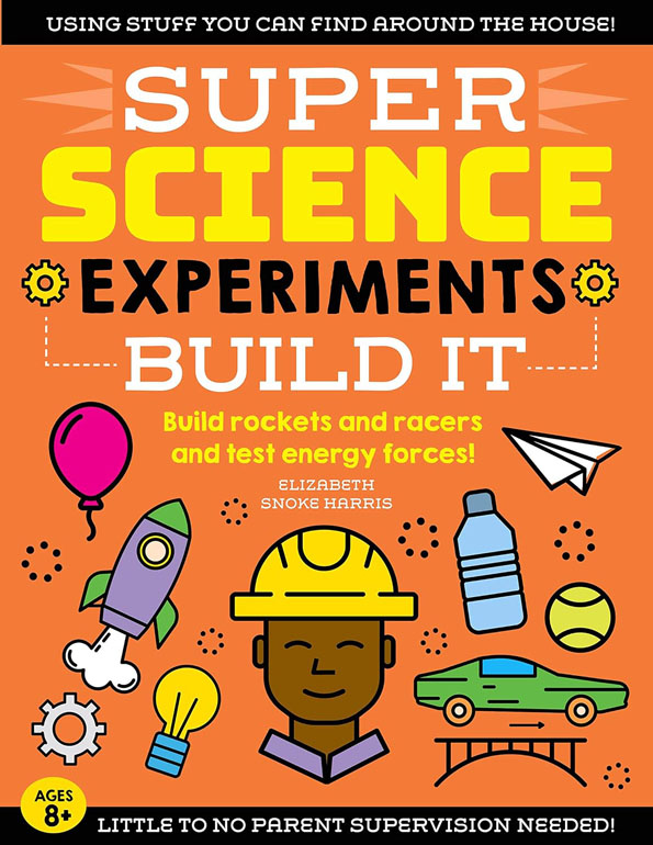 Cover: Super Science Experiments: Build It