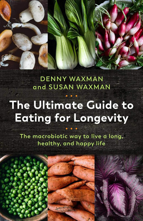 The Ultimate Guide To Eating For Longevity