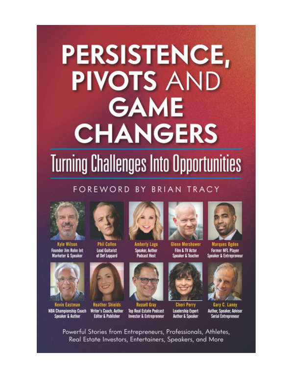 Cover: Persistence, Pivots and Game Changers, Turning Challenges Into Opportunities