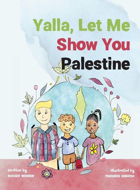 Cover: Yalla, Let Me Show You Palestine
